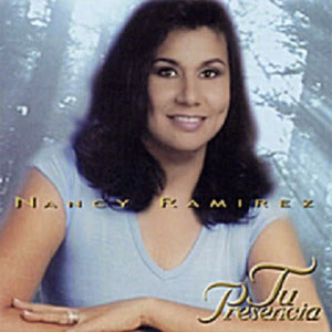 Disco Tu Presencia de Nancy Ramírez