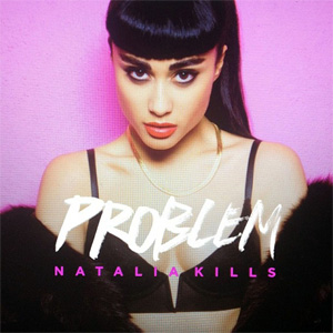 Álbum Problem de Natalia Kills (Teddy Sinclair)
