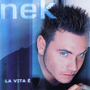 Disco La Vita E de NEK