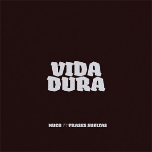 Disco Vida Dura de Nuco 