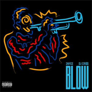 Disco Blow de 2Nyce