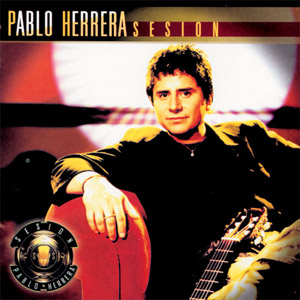 Disco Sesión (En Vivo) de Pablo Herrera