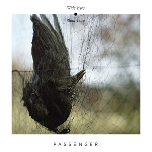 Disco Wide Eyes Blind Love de Passenger