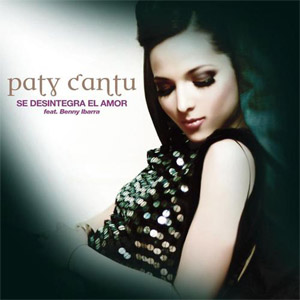 Disco Se Desintegra El Amor de Paty Cantú
