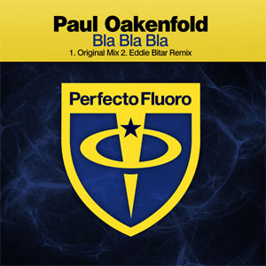 Disco Bla Bla Bla de Paul Oakenfold