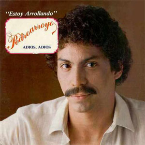 Disco Estoy Arrollando de Pedro Arroyo