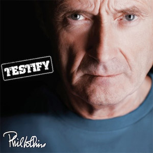 Disco Testify de Phil Collins