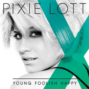 Disco Young Foolish Happy de Pixie Lott