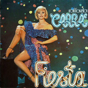 Disco Fiesta de Raffaella Carrà