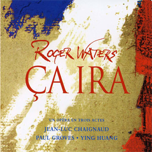 Disco Ça Ira de Roger Waters