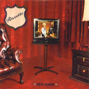 Disco Real Sugar de Roxette
