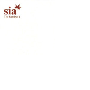 Disco Remixes 1 de Sia