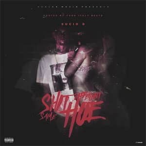 Disco Same Shit Different Hoe de Sucio D