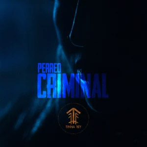 Disco Perreo Criminal de Tinna Rey