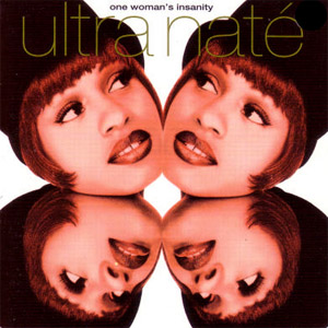 Disco One Woman's Insanity de Ultra Naté