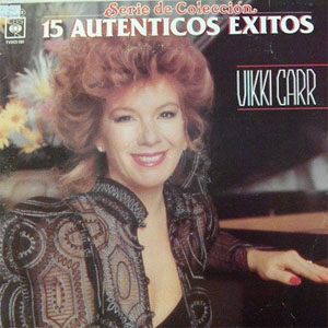 Disco 15 Auténticos Éxitos de Vikki Carr